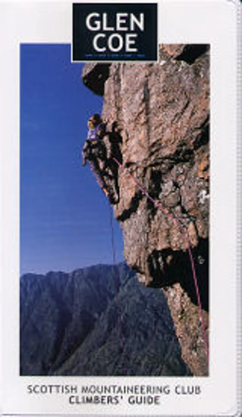 Glencoe Rock and Ice Climbing Guide - The Scottish Mountaineering Club