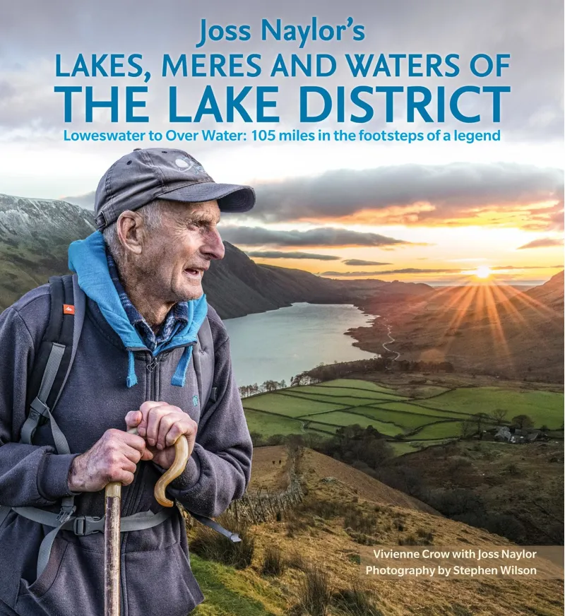 Joss Naylor's Lakes Meres and Waters of the Lake District