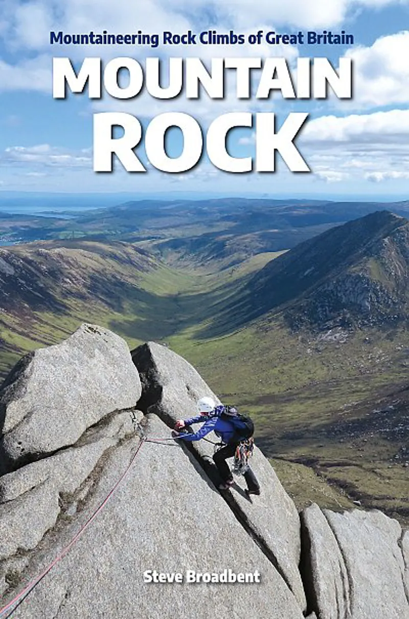 Mountain Rock: Mountaineering Rock Climbs of Great Britain